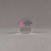 Front view of Aspect™ 3" Round™ Acrylic Award  featuring Pink Ribbon logo and end cancer text.