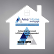 House Shaped Acrylic Plaque 12" made of white acrylic and printed with American Home Mortgage logo and text.